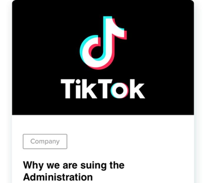 TikTok公布起诉特朗普政府内容 主张废除禁令