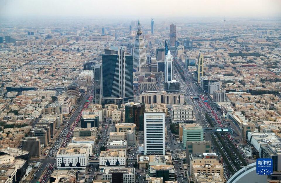 镜观世界——走进沙特首都利雅得
