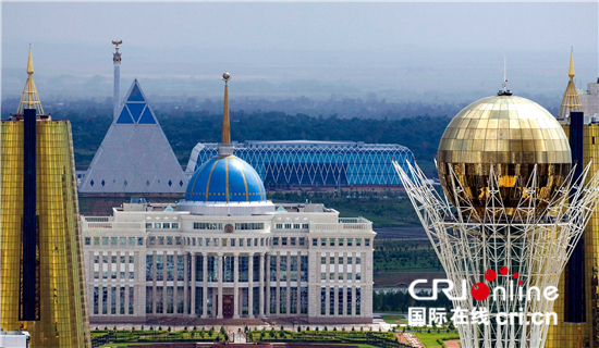 意志与成就—记哈萨克斯坦迁都阿斯塔纳20周年