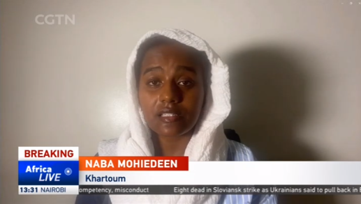 CGTN全球报道网：全方位报道苏丹武装冲突