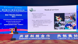 越南越德友谊医院国际合作部部长裴忠义：加强国际人才交流 促进越中医疗领域合作