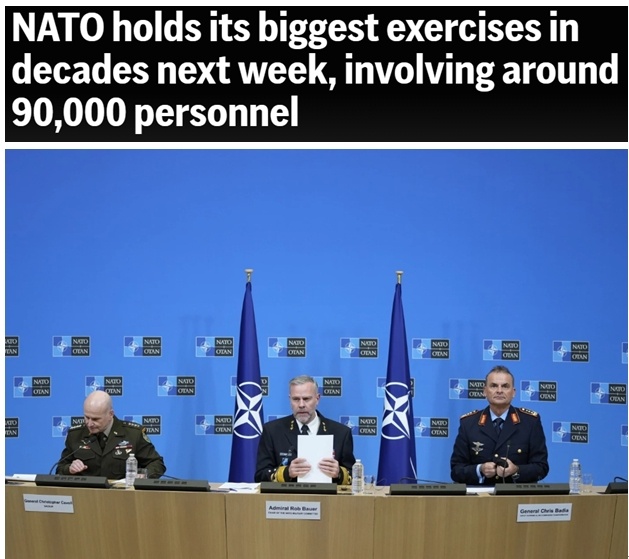 北约将举行数十年来最大规模演习 针对俄罗斯意图明显