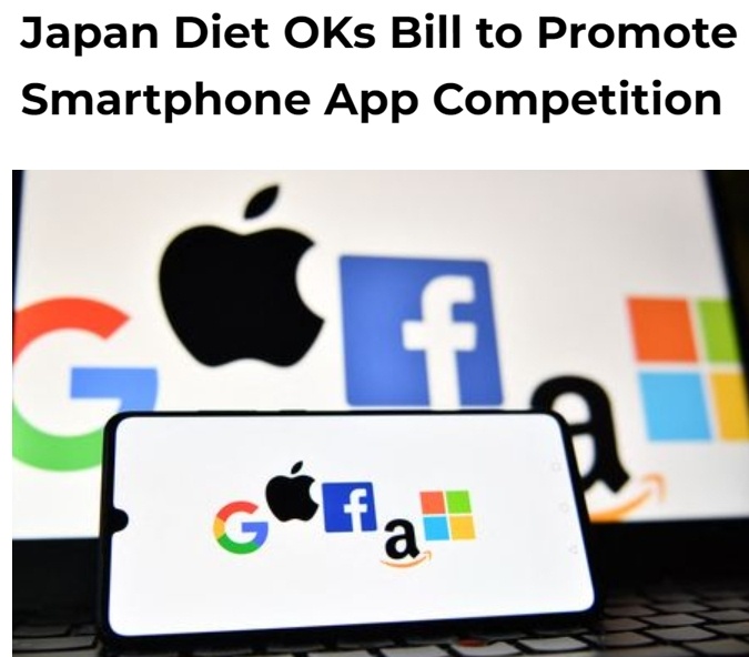 日本通过法案促进智能手机软件竞争 限制互联网巨头垄断行为