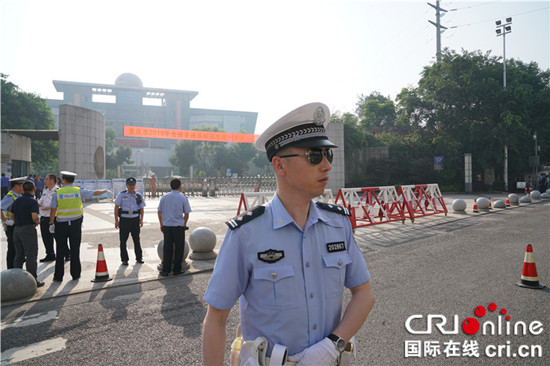 【法制安全】护航高考 重庆江津警方在行动