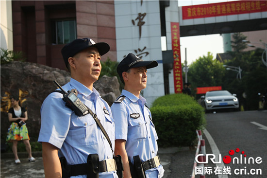 【法制安全】护航高考 重庆江津警方在行动