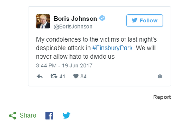 外交大臣和前倫敦市長髮推特稱：“我對昨晚在芬斯伯裏公園襲擊事件的受害者表示哀悼。我們決不允許仇恨分裂我們。”